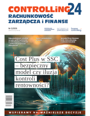 Finanse i Controlling nr 05/2026 - Cost Plus w SSC bezpieczny model czy iluzja kontroli rentowności?